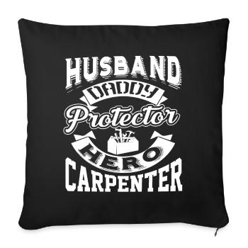 Carpenter Husband Daddy Protector Carpenter - Sofa pillowcase 17,3'' x 17,3'' (45 x 45 cm) - black - Front