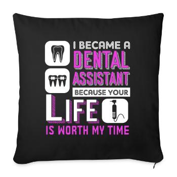 Dental Assistant I Became A Dental Assistant - Sofa pillowcase 17,3'' x 17,3'' (45 x 45 cm) - black - Front