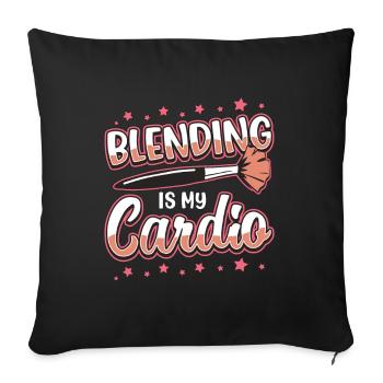 Makeup Artist Blending Is My Cardio Beauty Salon - Sofa pillowcase 17,3'' x 17,3'' (45 x 45 cm) - black - Front