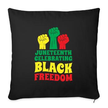 Juneteenth Feier Der Schwarzen Freiheit 1865 Black - Sofakissenbezug 45 x 45 cm - Schwarz - Vorne