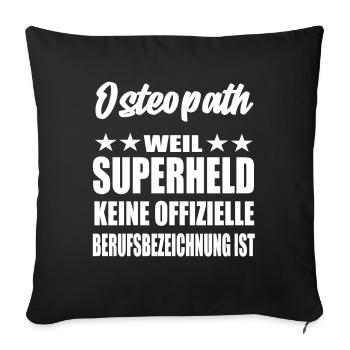 Osteopath Superheld Spruch - Sofakissenbezug 45 x 45 cm - Schwarz - Vorne