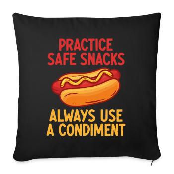 Practice Safe Snacks, Always use a condiment - Sofa pillowcase 17,3'' x 17,3'' (45 x 45 cm) - black - Front