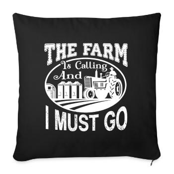 Farmer The Farm Is Calling Me - Sofa pillowcase 17,3'' x 17,3'' (45 x 45 cm) - black - Front
