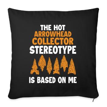 Hot Arrowhead Collector Stereotype Jagdspitzen - Sofakissenbezug 45 x 45 cm - Schwarz - Vorne
