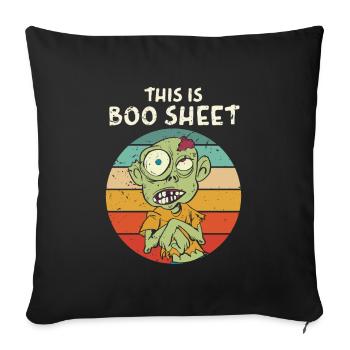This Is Boo Sheet Zombie Trick Or Treat Halloween - Sofakissenbezug 45 x 45 cm - Schwarz - Vorne