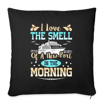 L’odeur d’un nouveau port dans la croisière en bateau du matin - Housse de coussin décorative 45 x 45 cm - noir - Devant