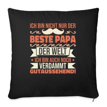 Ich bin der beste Papa der Welt - Sofakissenbezug 45 x 45 cm - Schwarz - Vorne