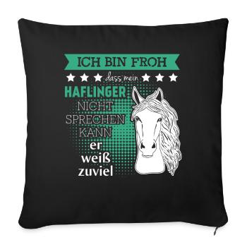 Haflinger Reiten Reiter Witz Pferde - Sofakissenbezug 45 x 45 cm - Schwarz - Vorne