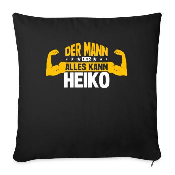Heiko Der Mann Der Alles Kann Vorname Heiko - Sofakissenbezug 45 x 45 cm - Schwarz - Vorne