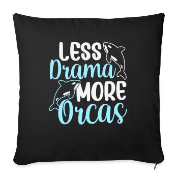 Moins de drame Plus d’orques Mer Protéger la baleine Orque - Housse de coussin décorative 45 x 45 cm - noir - Devant