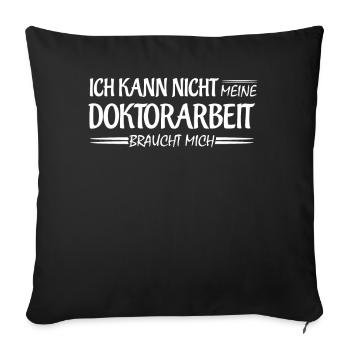 Doktor Doktorarbeit Doktortitel - Sofakissenbezug 45 x 45 cm - Schwarz - Vorne