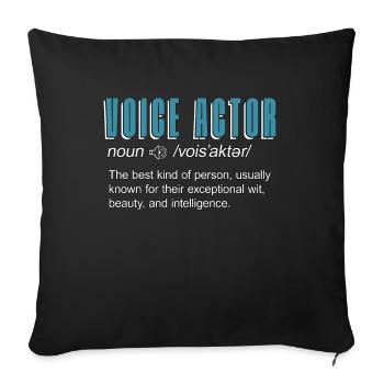 Voice Actor The Best Kind Person Voiceover Acting - Sofa pillowcase 17,3'' x 17,3'' (45 x 45 cm) - black - Front
