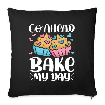 Go Ahead Bake My Day - Sofakissenbezug 45 x 45 cm - Schwarz - Vorne