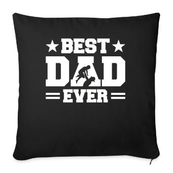 Best Dad Ever - Sofa pillowcase 17,3'' x 17,3'' (45 x 45 cm) - black - Front