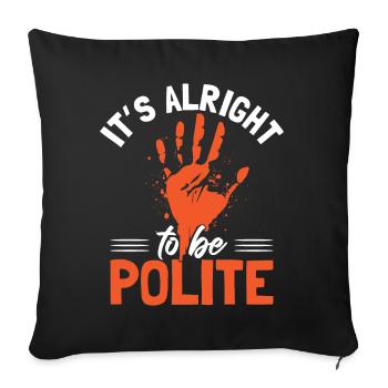 C’est bien d’être poli - Housse de coussin décorative 45 x 45 cm - noir - Devant