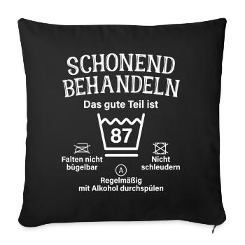 87. Geburtstag Schonend Behandeln 87 Teil Ist 87 - Sofakissenbezug 45 x 45 cm - Schwarz - Vorne