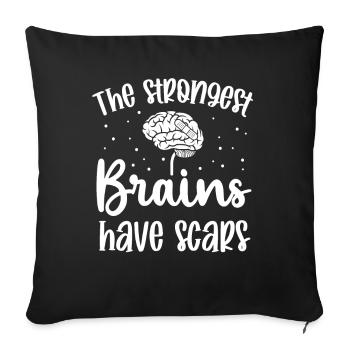 Gehirnchirurg Strongest Brains Have Scars Chirurg - Sofakissenbezug 45 x 45 cm - Schwarz - Vorne