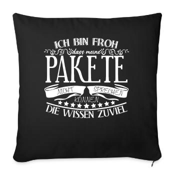 Paketzusteller Witz Paketbote - Sofakissenbezug 45 x 45 cm - Schwarz - Vorne