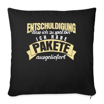 Paketzusteller Spruch Paketbote - Sofakissenbezug 45 x 45 cm - Schwarz - Vorne