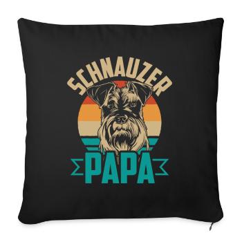 Schnauzer Papa Chien Animaux de compagnie Dictons Schnauzers - Housse de coussin décorative 45 x 45 cm - noir - Devant