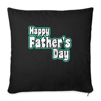 Happy Father's day - Sofakissenbezug 45 x 45 cm - Schwarz - Vorne