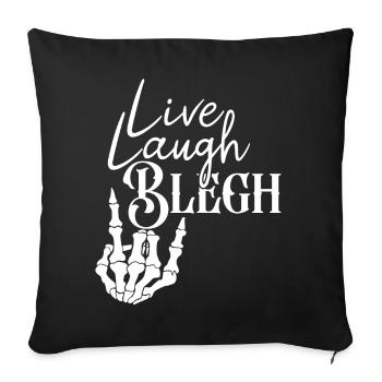 Live Laugh Blegh Heavy Metal Metalcore - Housse de coussin décorative 45 x 45 cm - noir - Devant