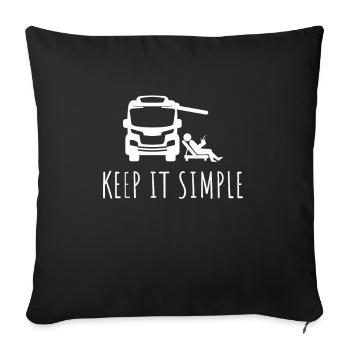 Campingplatz Wohnmobil Keep it Simple Camping - Sofakissenbezug 45 x 45 cm - Schwarz - Vorne