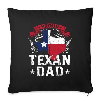 Proud Texan Father Proud Texas Texan - Sofa pillowcase 17,3'' x 17,3'' (45 x 45 cm) - black - Front