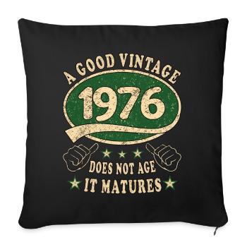 47th Birthday 1976 '47 Good vintage - Sofa pillowcase 17,3'' x 17,3'' (45 x 45 cm) - black - Front