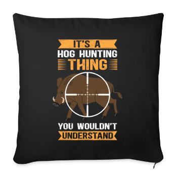 Chasse au sanglier Chasseurs Chasse Sanglier Cadeau - Housse de coussin décorative 45 x 45 cm - noir - Devant