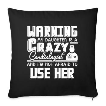 Cardiologist My Daughter Is A Cardiologist - Sofa pillowcase 17,3'' x 17,3'' (45 x 45 cm) - black - Front