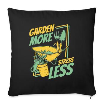 Jardin Plus de stress Moins de potager Jardin Horticulture - Housse de coussin décorative 45 x 45 cm - noir - Devant