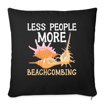 I'd rather collect sea glass Beachcombing - Sofa pillowcase 17,3'' x 17,3'' (45 x 45 cm) - black - Front