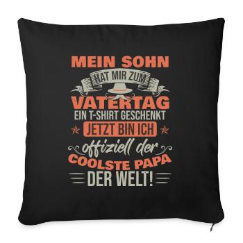 Sohn Vatertag T-Shirt Spruch Vatertag 2023 - Sofakissenbezug 45 x 45 cm - Schwarz - Vorne