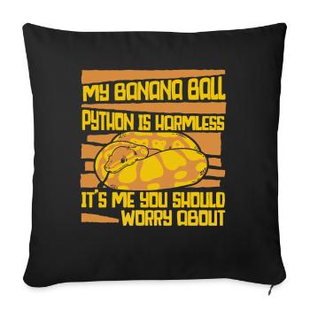 C’est moi que tu devrais t’inquiéter de Python Banana Ball - Housse de coussin décorative 45 x 45 cm - noir - Devant