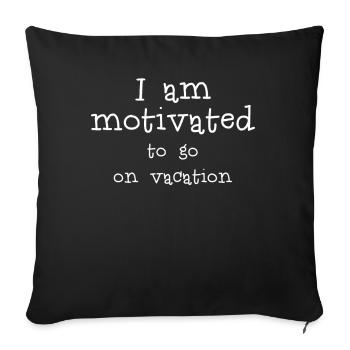 Motivates Motivation - Sofa pillowcase 17,3'' x 17,3'' (45 x 45 cm) - black - Front