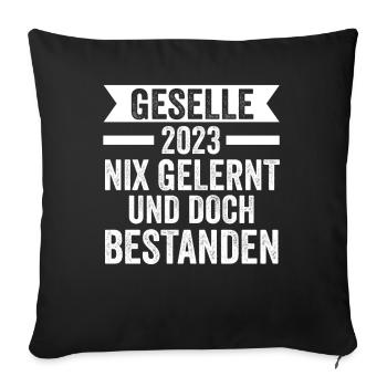 Handwerker Gesellenprüfung 2023 Gesellenbrief Ges - Sofakissenbezug 45 x 45 cm - Schwarz - Vorne