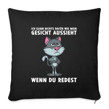 Kann nichts dafür wie mein Gesicht aussieht - Sofakissenbezug 45 x 45 cm - Schwarz - Vorne