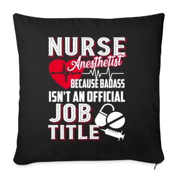 Nurse Anesthetist Nurse Anesthetist Job Title - Sofa pillowcase 17,3'' x 17,3'' (45 x 45 cm) - black - Front