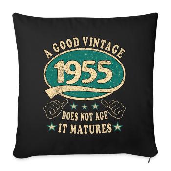 68th Birthday 1955 '68 Good Vintage - Sofa pillowcase 17,3'' x 17,3'' (45 x 45 cm) - black - Front