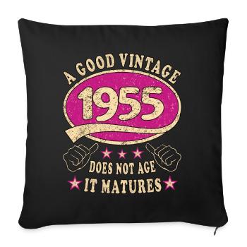 68th Birthday 1955 '68 Good Vintage - Sofa pillowcase 17,3'' x 17,3'' (45 x 45 cm) - black - Front