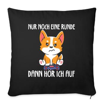 Nur Noch Eine Runde Zocken Gamer Hund - Sofakissenbezug 45 x 45 cm - Schwarz - Vorne