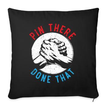 Pin There Done That Arm Wrestle Arm Wrestling - Sofakissenbezug 45 x 45 cm - Schwarz - Vorne