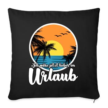 Urlaub Sommerurlaub Urlauber - Sofakissenbezug 45 x 45 cm - Schwarz - Vorne