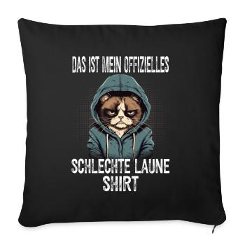 Lustiger Spruch Katze Sarkasmus Schlechte Laune - Sofakissenbezug 45 x 45 cm - Schwarz - Vorne