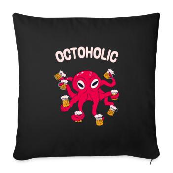 Octoholic Bier Krake Lustiges Trinken Octopus Sauf - Sofakissenbezug 45 x 45 cm - Schwarz - Vorne