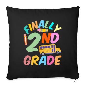 Finally Second Grade Teacher School Second Grader - Sofa pillowcase 17,3'' x 17,3'' (45 x 45 cm) - black - Front
