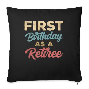 First birthday as a pensioner pensioner pregnant - Sofa pillowcase 17,3'' x 17,3'' (45 x 45 cm) - black - Front