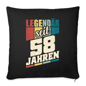 58. Geburtstag Legendär Seit 58 Jahren Legende 58 - Sofakissenbezug 45 x 45 cm - Schwarz - Vorne