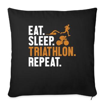 Eat Sleep Triathlon Repeat Triathlete Training - Sofa pillowcase 17,3'' x 17,3'' (45 x 45 cm) - black - Front